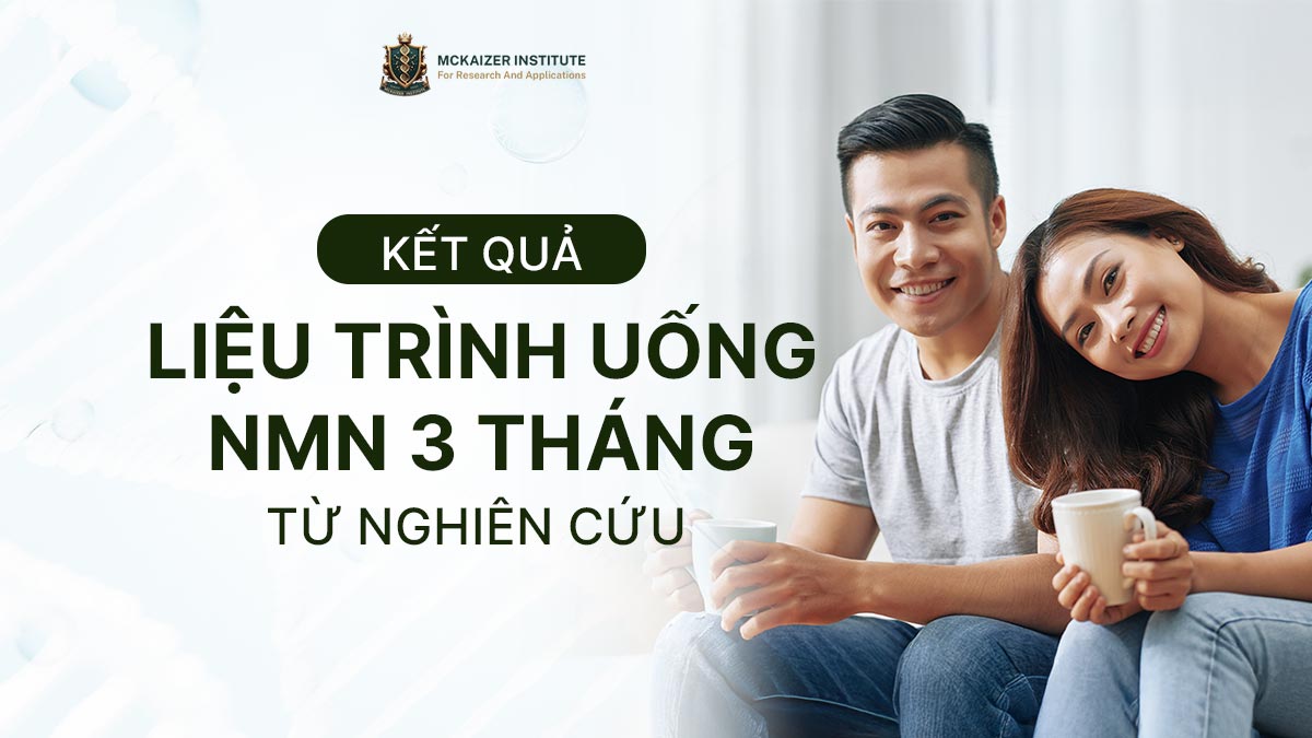 Liệu trình uống NMN 3 tháng: dữ liệu nghiên cứu cho thấy gì