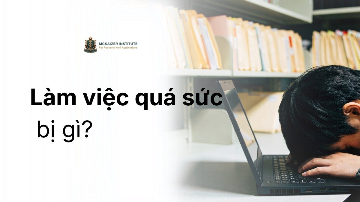 Làm việc quá sức bị gì mà gây ra những thay đổi trong năng lượng của cơ thể?