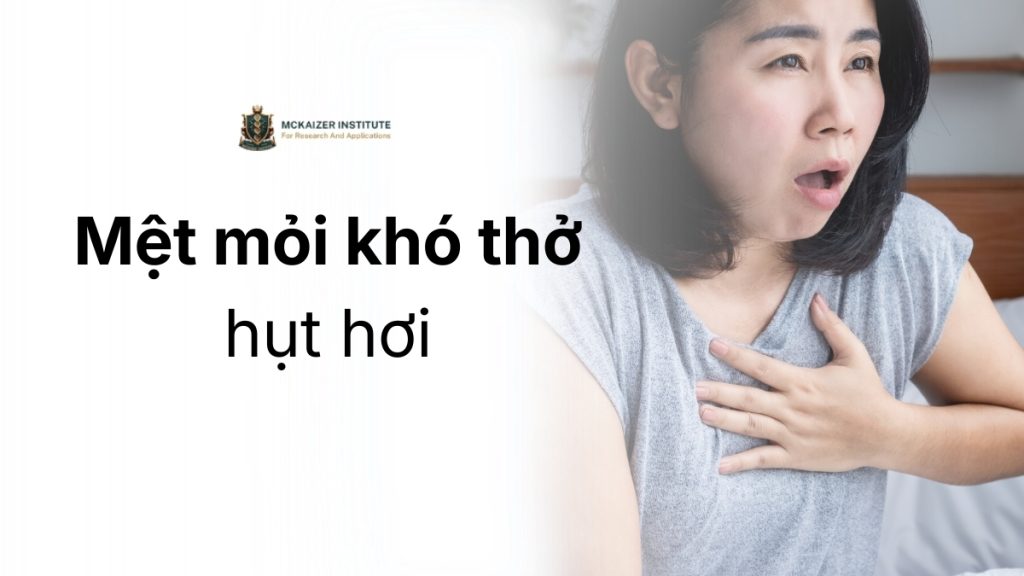 Mệt mỏi khó thở hụt hơi: Dấu hiệu cơ thể đang thiếu năng lượng
