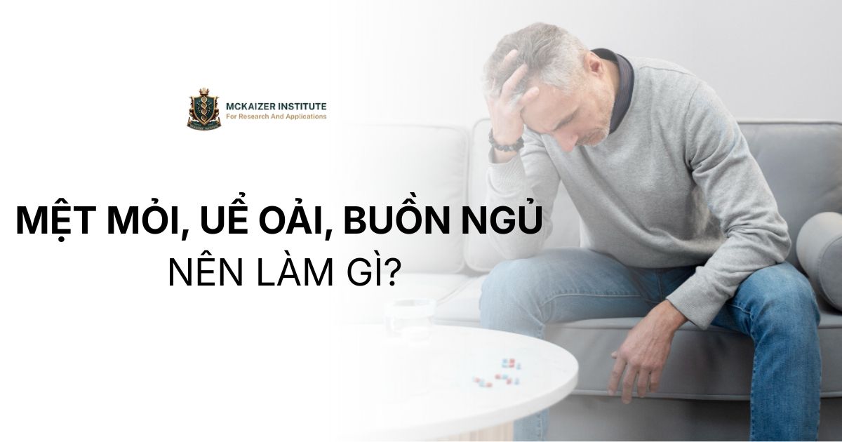 Người mệt mỏi uể oải buồn ngủ nên làm gì để cải thiện năng lượng?