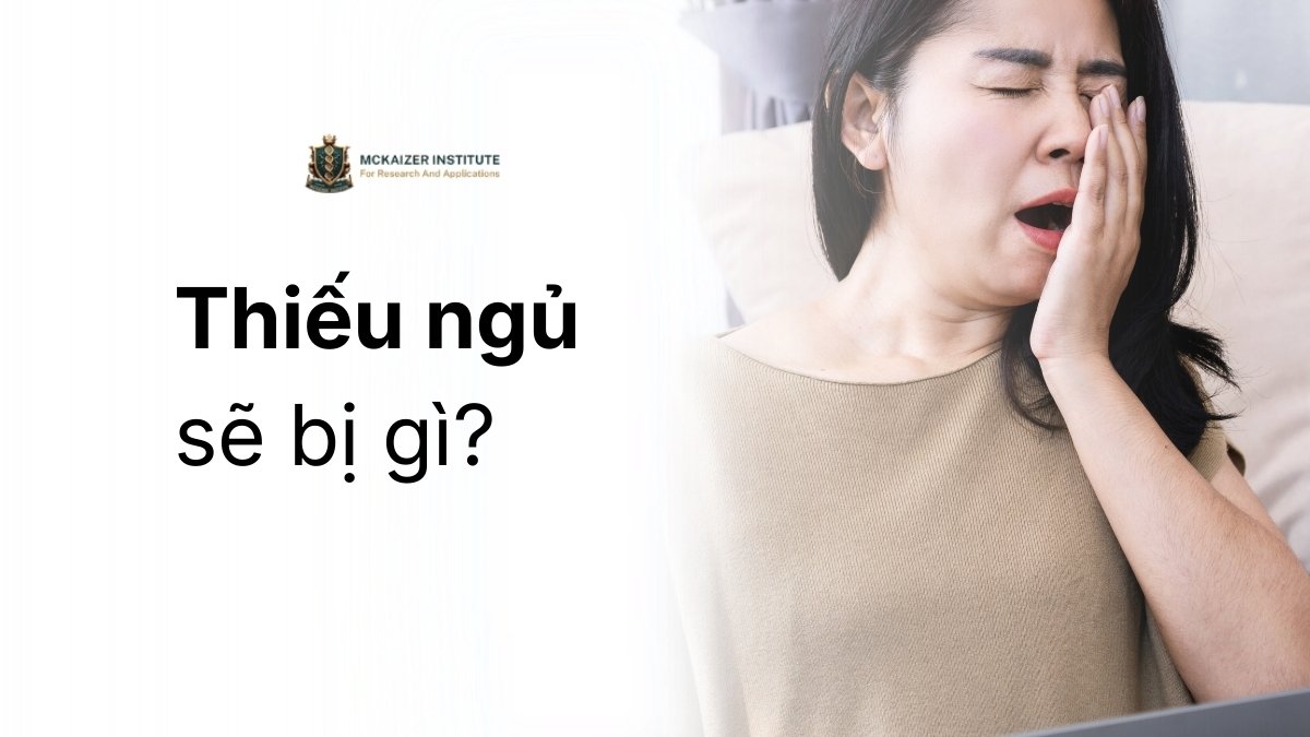 Thiếu ngủ sẽ bị gì? Đừng chủ quan với 4 dấu hiệu này