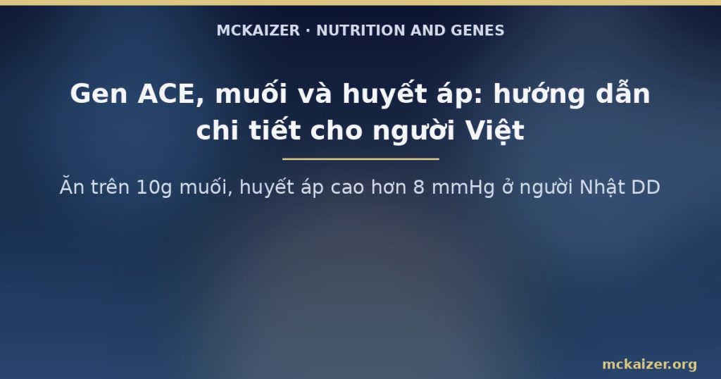 Ăn trên 10g muối, huyết áp cao hơn 8 mmHg ở người Nhật DD