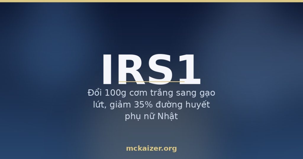 Đổi 100g cơm trắng sang gạo lứt, giảm 35% đường huyết phụ nữ Nhật