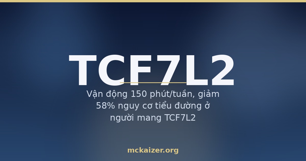 Gen TCF7L2, cơm trắng và tiết insulin ở người Việt