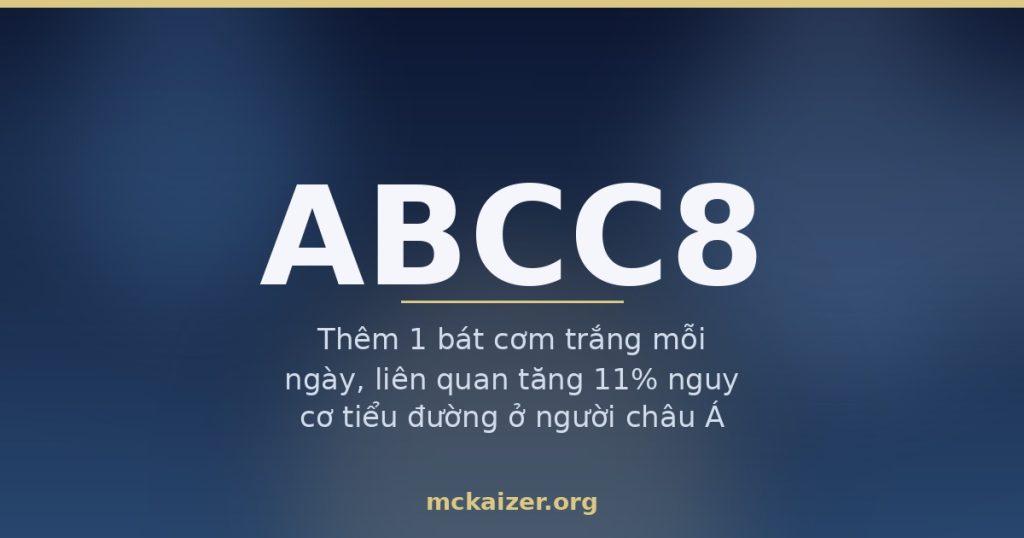 Ảnh minh hoạ gen ABCC8 (SUR1): công tắc tiết insulin, cơm trắng và nguy cơ tiểu đường ở người châu Á